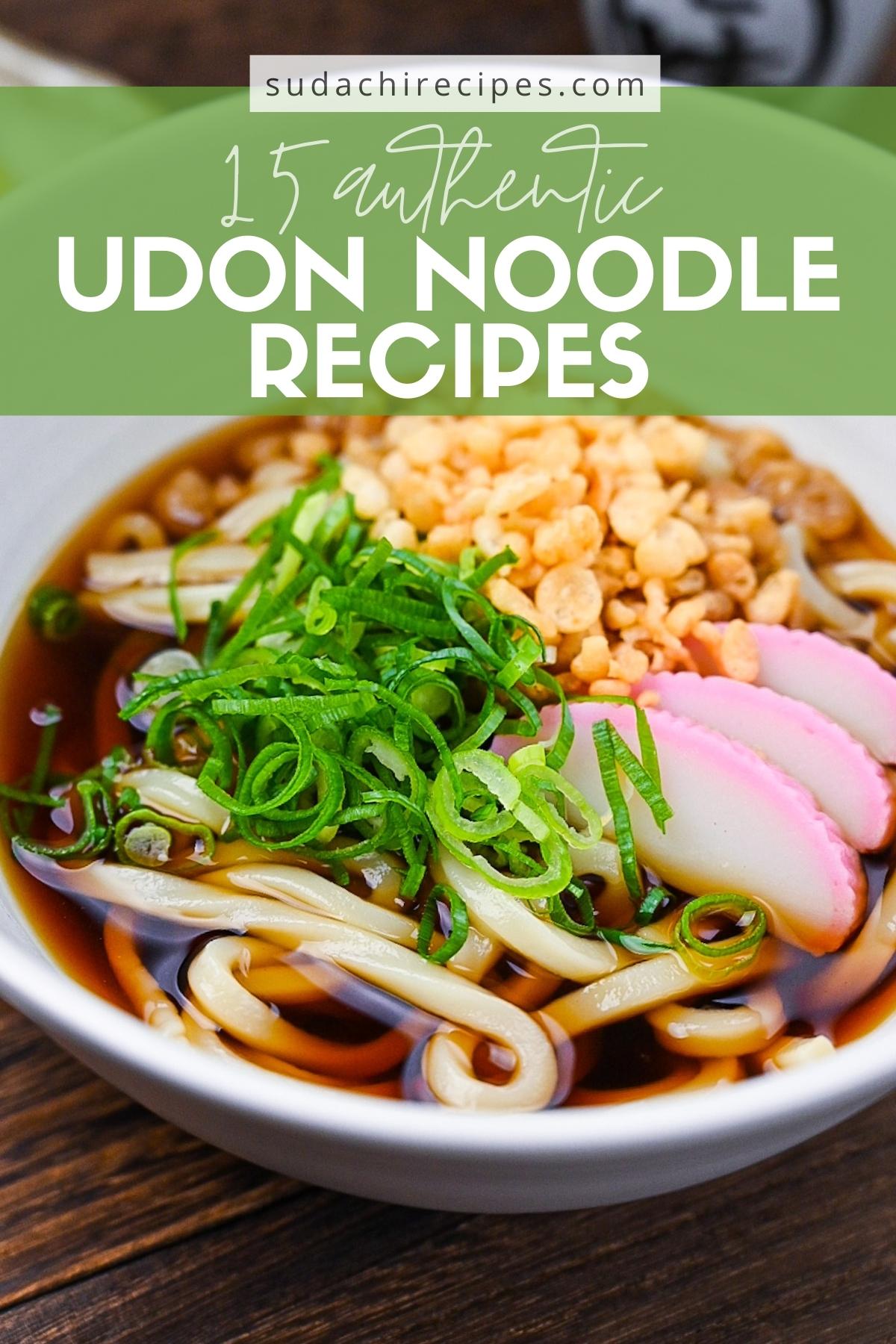 Udon noodle recipe round up