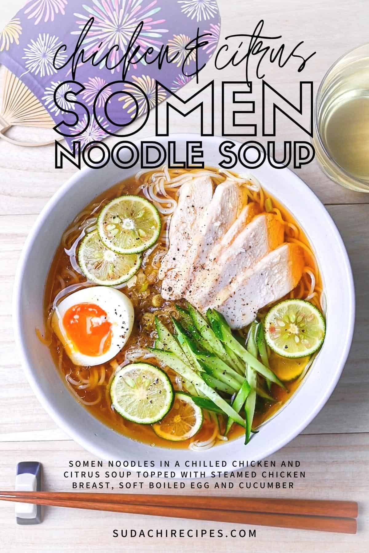 Chicken and citrus somen noodle soup in a white bowl with slices of sudachi