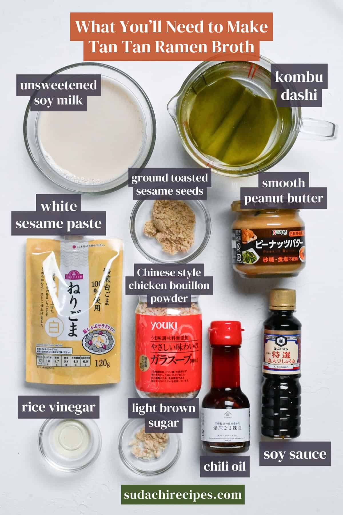 Ingredients needed to make tan tan ramen broth on a white background with labels.