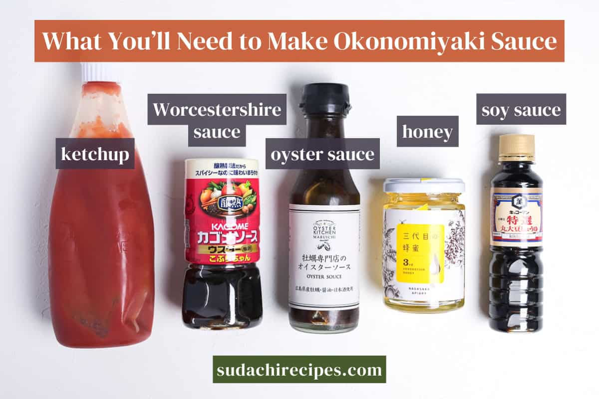 Okonomiyaki sauce ingredients on a white background with labels. From left to right: ketchup, Worcestershire sauce, oyster sauce, honey, soy sauce.