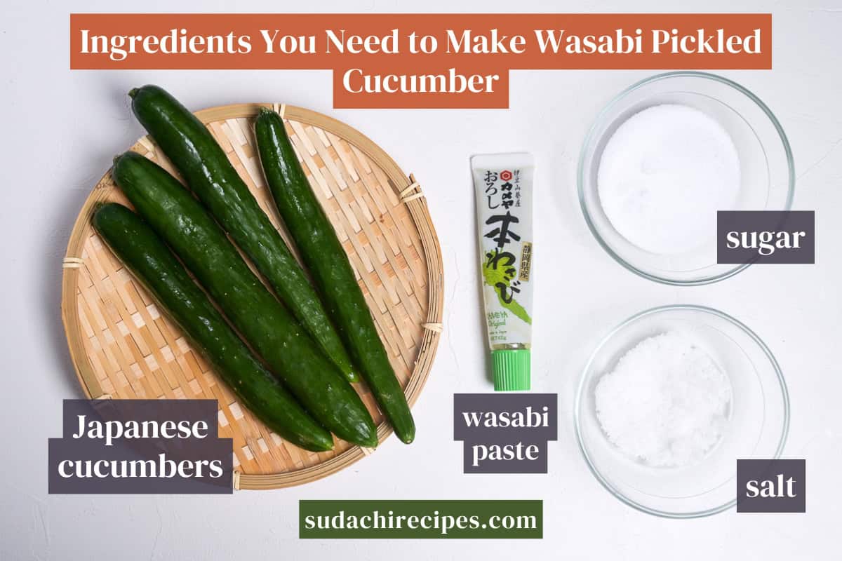 Ingredients needed to make wasabi pickled cucumbers. From left to right: Japanese cucumbers, wasabi paste, sugar, salt.